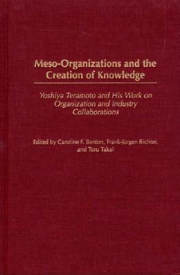 Meso-Organizations and the Creation of Knowledge pdf epub mobi 電子書 下載