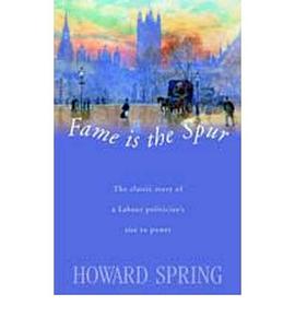 Fame Is the Spur pdf epub mobi 电子书 下载
