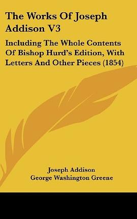 The Works of Joseph Addison V3 pdf epub mobi 电子书 下载
