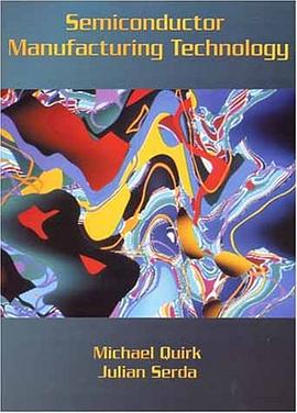 Semiconductor Manufacturing Technology pdf epub mobi 电子书 下载