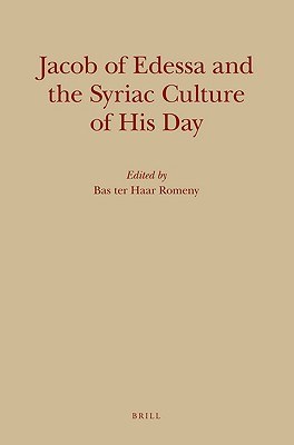 Jacob of Edessa and the Syriac Culture of His Day pdf epub mobi 电子书 下载