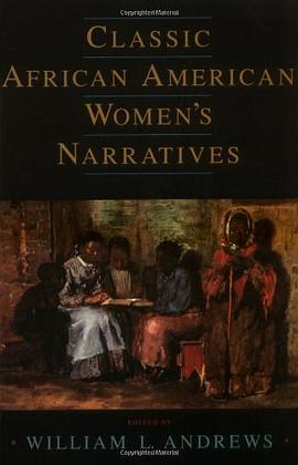 Classic African American Women's Narratives pdf epub mobi 電子書 下載