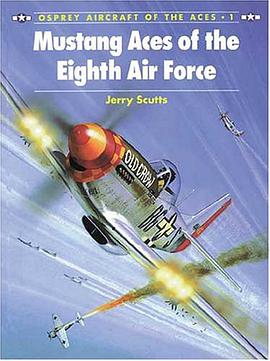 Mustang Aces of the Eighth Air Force pdf epub mobi 电子书 下载
