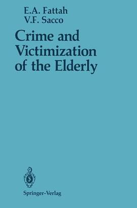 Crime and Victimization of the Elderly pdf epub mobi 电子书 下载
