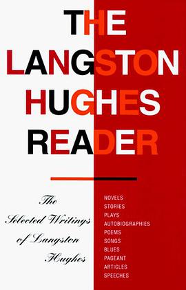 The Langston Hughes Reader pdf epub mobi 电子书 下载
