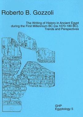 The Writing of History in Ancient Egypt During the First Millenium BC pdf epub mobi 电子书 下载