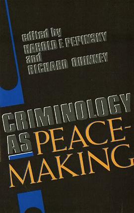 Criminology as Peacemaking pdf epub mobi 电子书 下载