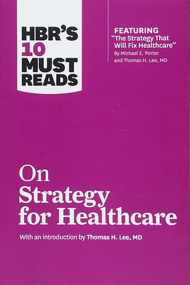 HBR's 10 must reads on strategy for healthcare pdf epub mobi 电子书 下载