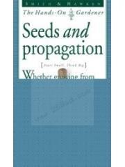 Smith & Hawken: Hands On Gardener: Seeds and Propagation (Smith & Hawken--the Hands-on Gardener) pdf epub mobi 电子书 下载