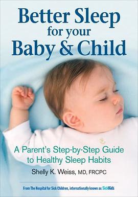 Better Sleep for Your Baby and Child pdf epub mobi 下载