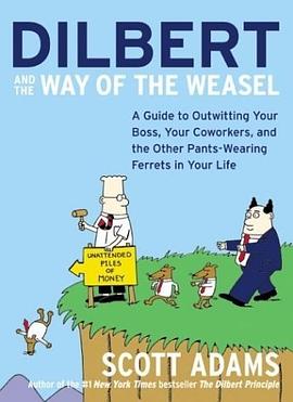 Dilbert and the Way of the Weasel pdf epub mobi 电子书 下载