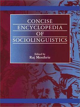 Concise Encyclopedia of Sociolinguistics pdf epub mobi 下载