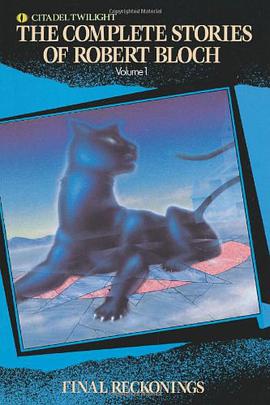 Complete Stories of Robert Bloch pdf epub mobi 电子书 下载