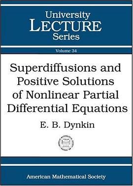 Superdiffusions and Positive Solutions of Nonlinear Partial Differential Equations (University Lectu pdf epub mobi 電子書 下載