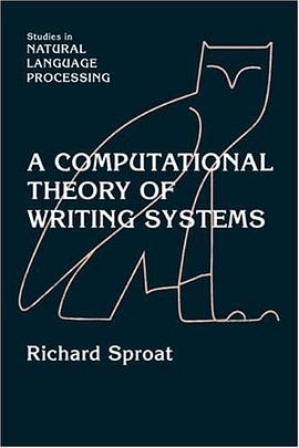 A Computational Theory of Writing Systems pdf epub mobi 电子书 下载