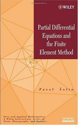 Partial Differential Equations and the Finite Element Method pdf epub mobi 电子书 下载