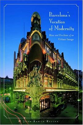 Barcelona's Vocation of Modernity pdf epub mobi 电子书 下载