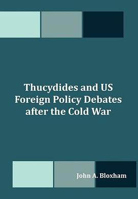 Thucydides and US Foreign Policy Debates after the Cold War pdf epub mobi 電子書 下載