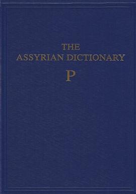 Assyrian Dictionary of the Oriental Institute of the University of Chicago pdf epub mobi 电子书 下载