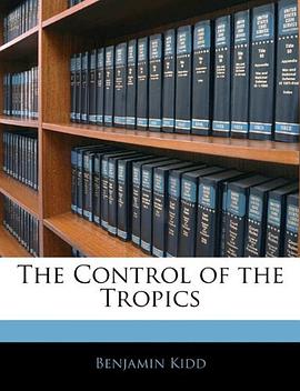 The Control of the Tropics pdf epub mobi 电子书 下载