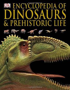 Encyclopedia of Dinosaurs & Prehistoric Life pdf epub mobi 电子书 下载