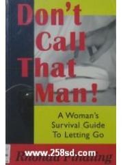 Don't Call That Man! pdf epub mobi 电子书 下载