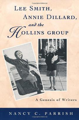 Lee Smith, Annie Dillard, and the Hollins Group pdf epub mobi 电子书 下载