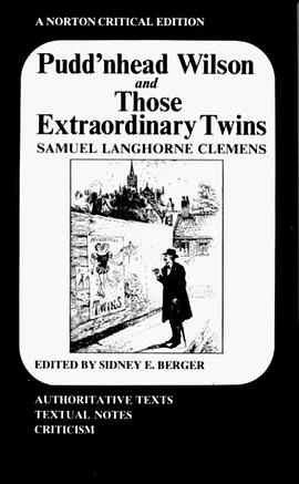 Pudd'nhead Wilson and Those Extraordinary Twins pdf epub mobi 下载