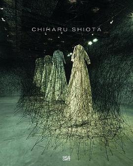 Chiharu Shiota pdf epub mobi 电子书 下载