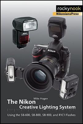 The Nikon Creative Lighting System pdf epub mobi 电子书 下载