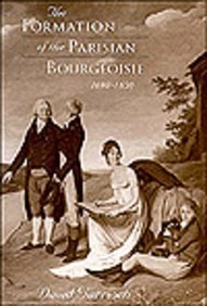 The Formation of the Parisian Bourgeoisie, 1690-1830 (Harvard Historical Studies) pdf epub mobi 下载