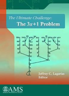 The Ultimate Challenge: The 3x+1 Problem
