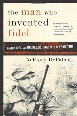 The Man Who Invented Fidel pdf epub mobi 电子书 下载