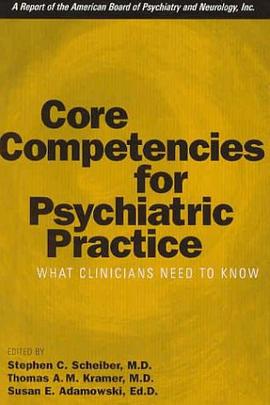 Core Competencies for Psychiatric Practice pdf epub mobi 电子书 下载