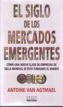 El siglo de los mercados emergentes/ The Emerging Markets Century pdf epub mobi 电子书 下载