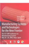 Manufacturing Systems and Technologies for the New Frontier pdf epub mobi 电子书 下载