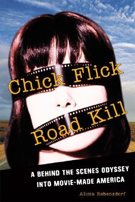 Chick Flick Road Kill pdf epub mobi 电子书 下载