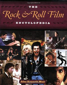 The Rock & Roll Film Encyclopedia pdf epub mobi 电子书 下载