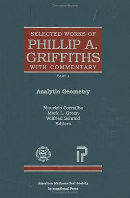 Selected Works of Phillip A. Griffiths with Commentary pdf epub mobi 电子书 下载