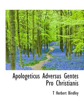 Apologeticus Adversus Gentes Pro Christianis (Latin Edition) pdf epub mobi 电子书 下载