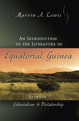 An Introduction to the Literature of Equatorial Guinea pdf epub mobi 电子书 下载
