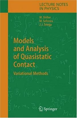 Models and Analysis of Quasistatic Contact pdf epub mobi 电子书 下载