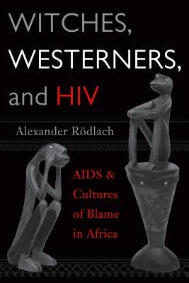 Witches, Westerners, And HIV pdf epub mobi 电子书 下载
