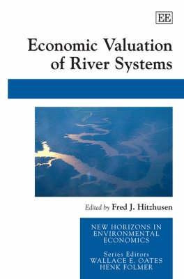 Economic Valuation of River Systems pdf epub mobi 电子书 下载