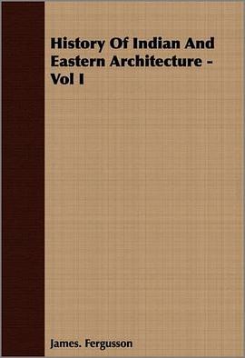 History of Indian and Eastern Architecture pdf epub mobi 电子书 下载