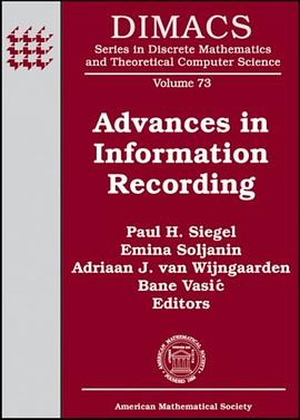 Advances in Information Recording (Dimacs Series in Discrete Mathematics and Theoretical Computer Sc pdf epub mobi 电子书 下载