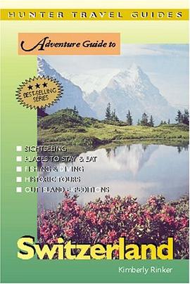 Hunter Travel Guides Adventure Guide to Switzerland pdf epub mobi 电子书 下载