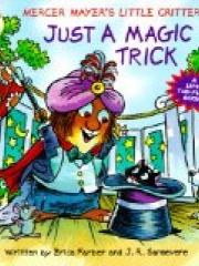 Just a Magic Trick Little Critter Lift-the-Flap Books pdf epub mobi 电子书 下载