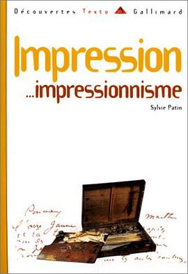 Impression-- impressionnisme (Découvertes Gallimard. Texto) pdf epub mobi 电子书 下载