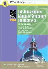 The Johns Hopkins Manual of Gynecology and Obstetrics for PDA